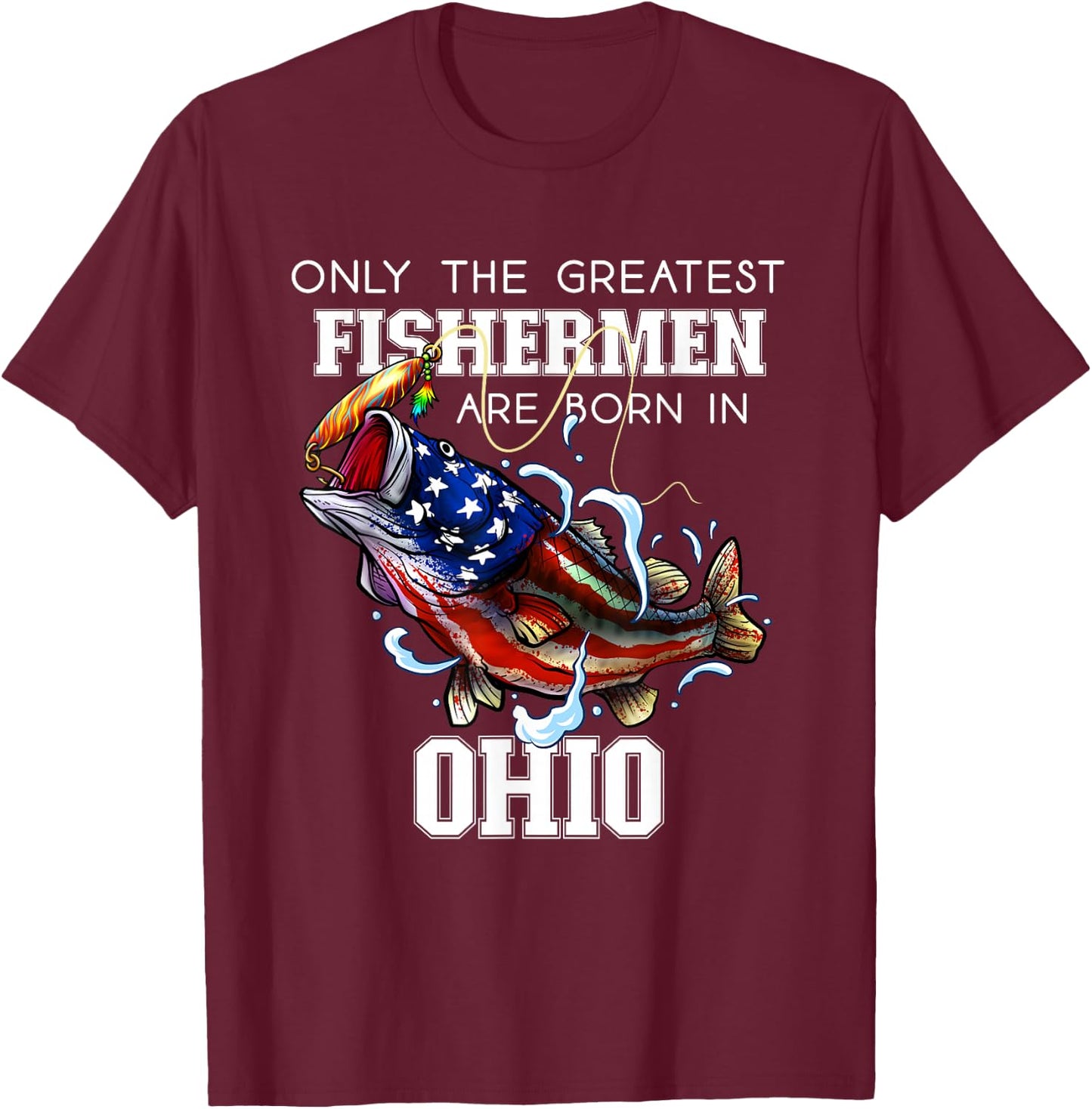 Ohio Fishing Greatest Fisherman American Flag Fish T-Shirt - T-Shirt | Maroon