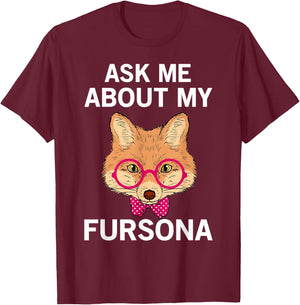 Furry Fandom Furries Fox Ask Me About My Fursona T-Shirt - T-Shirt | Maroon