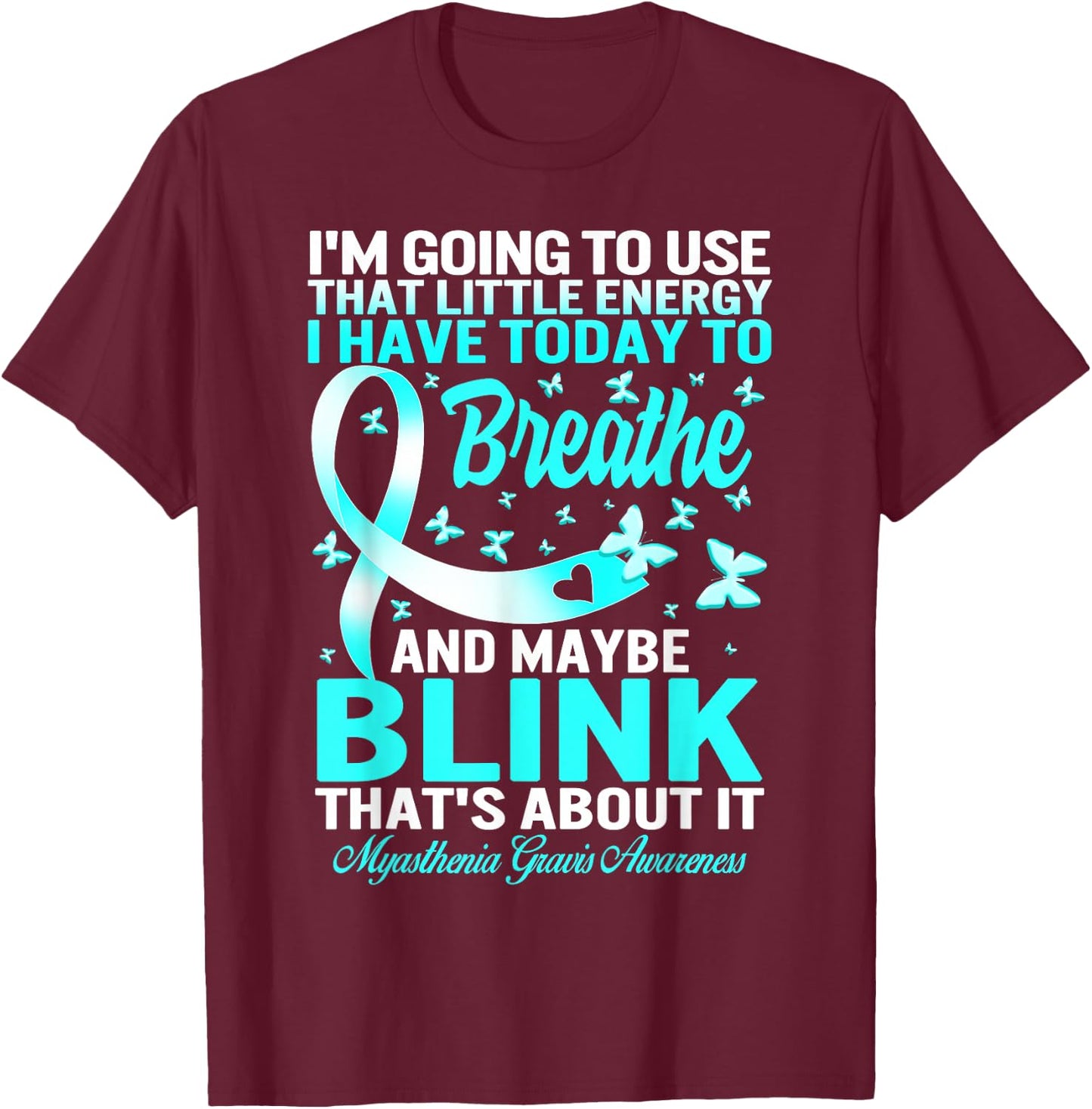 MG Awareness Myasthenia Gravis Teal Ribbon Warrior Family T-Shirt - T-Shirt | Maroon