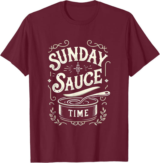 Food FH Sunday Sauce Time |-- , Small, Black T-Shirt - T-Shirt | Maroon
