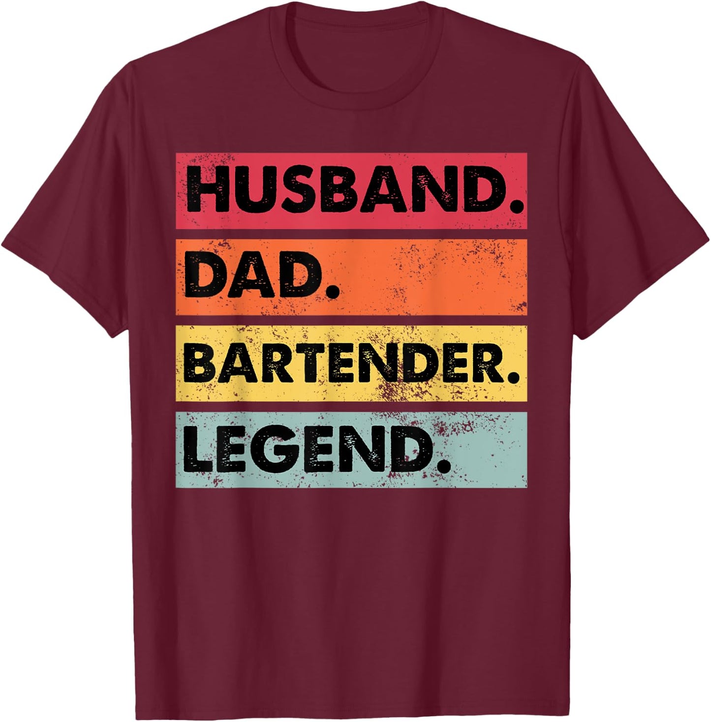 Retro Husband Dad Bartender Legend Funny Bartending T-Shirt - T-Shirt | Maroon