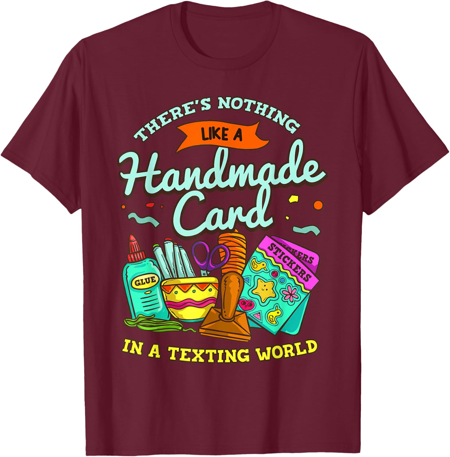 Cardmaking Scrapbooking Gift Crafting Card Crafter T-Shirt - T-Shirt | Maroon