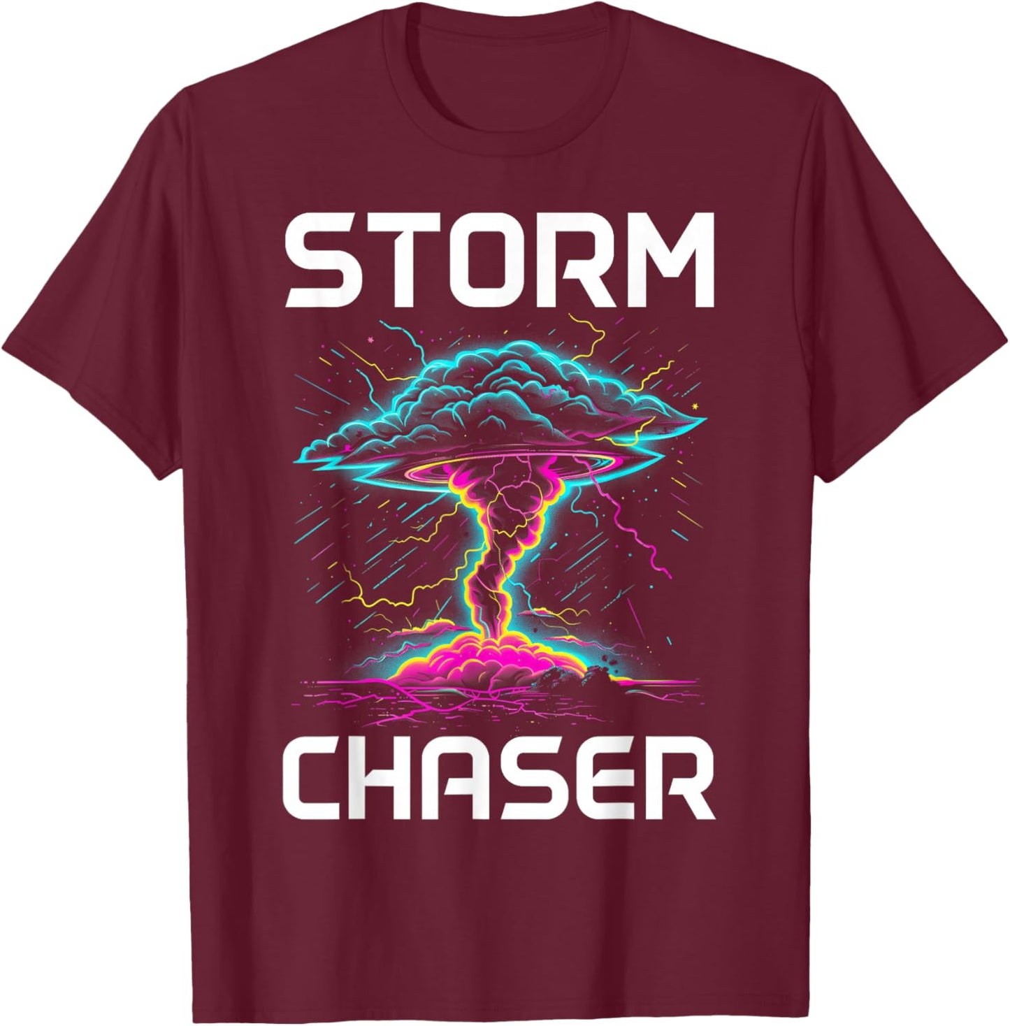 Storm Chasing Tornado Chaser Meteorologist Meteorology T-Shirt - T-Shirt | Maroon