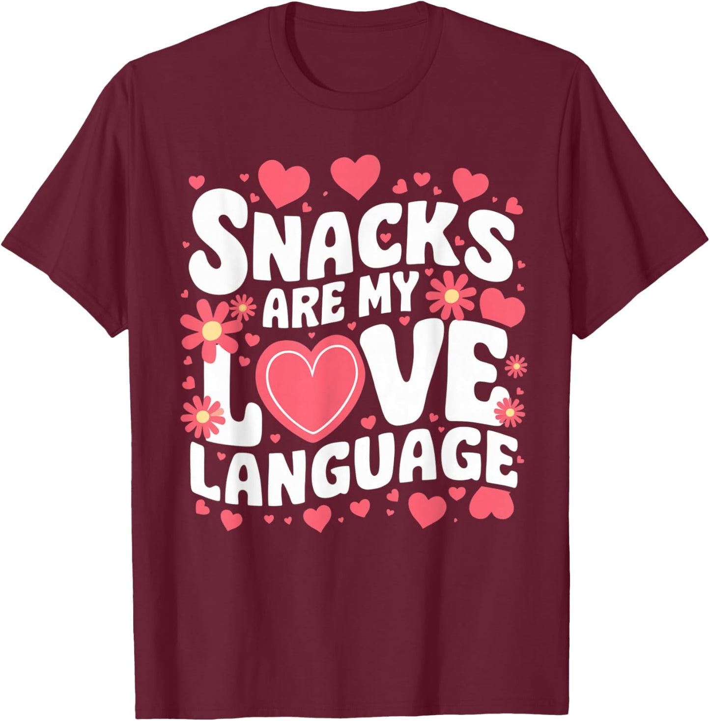 Snacks Are My Love Language Valentine Day Kids T-Shirt - T-Shirt | Maroon