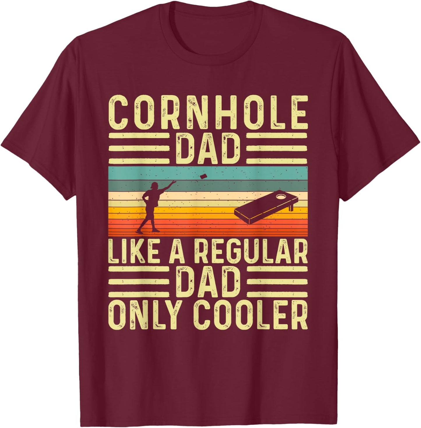 Cornhole Dad Design for Father Day Corn Hole Player T-Shirt - T-Shirt | Maroon