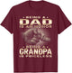 Being a DAD is an HONOR Being a GRANDPA is PRICELESS Grandpa T-Shirt - T-Shirt | Maroon