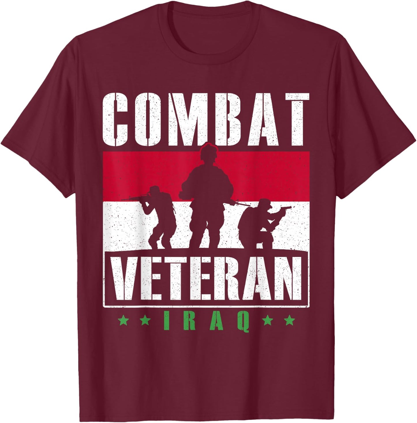 Combat Veteran Iraq Veteran's Day Veterans Combat Veteran T-Shirt - T-Shirt | Maroon