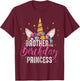Brother Of The Birthday Princess Gift Unicorn Birthday T-Shirt - T-Shirt | Maroon