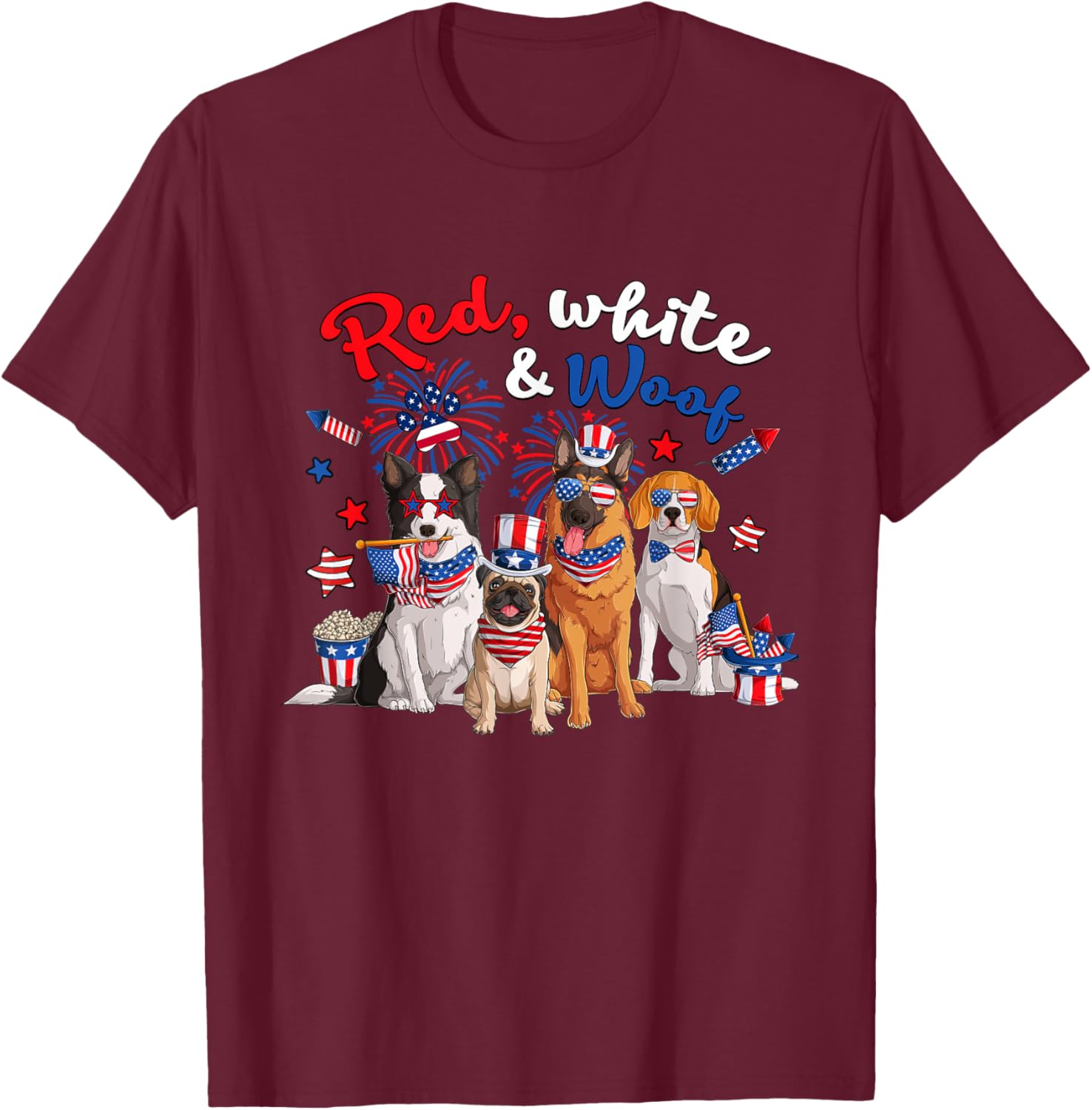 Funny Patriotic Dog Red White and Woof 4th of July Men T-Shirt - T-Shirt | Maroon