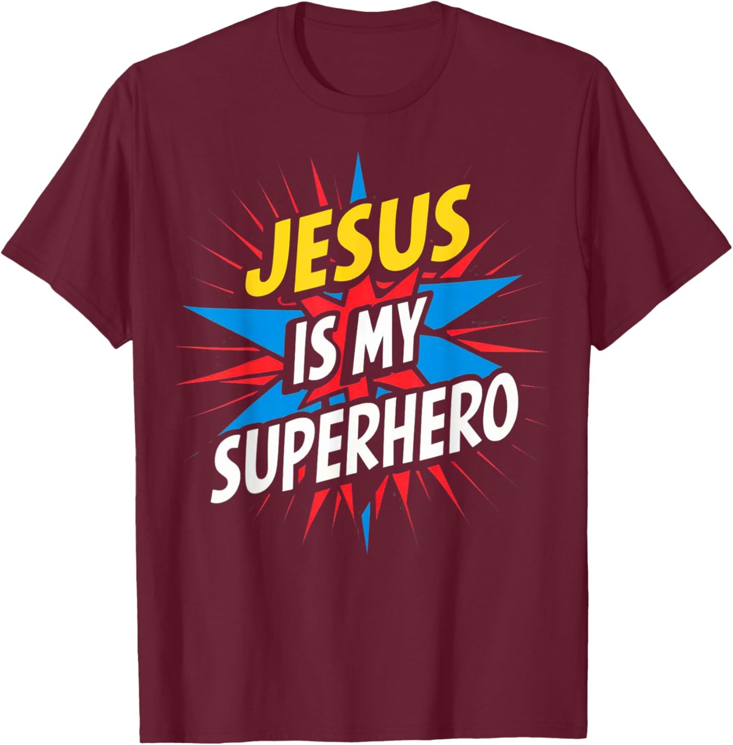 Jesus Is My Superhero Christian God Religious Comic Kids Boy T-Shirt - T-Shirt | Maroon