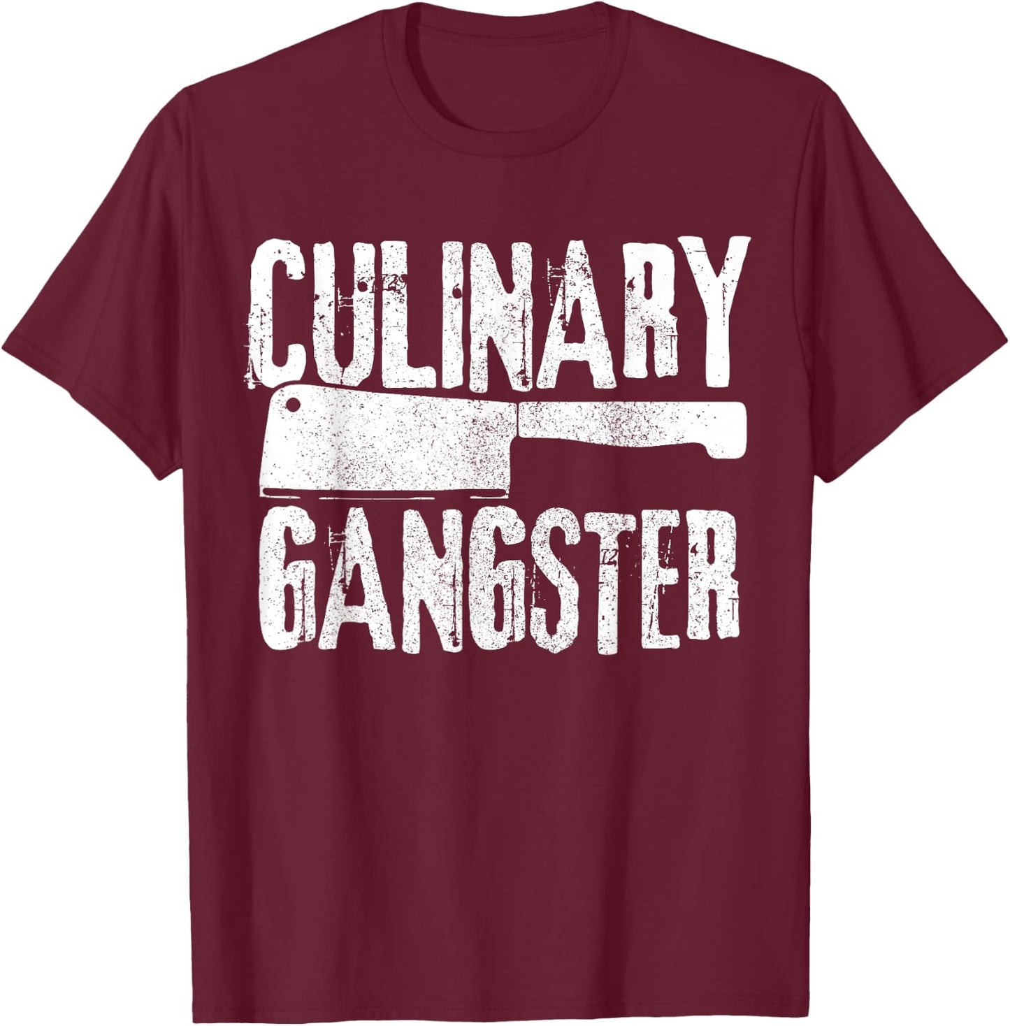 Koch Culinary Gangster Cooking Chef Funny Gift T-Shirt - T-Shirt | Maroon