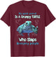 My Spirit Animal Is Grumpy Turtle Who Slaps Annoying People T-Shirt - T-Shirt | Maroon