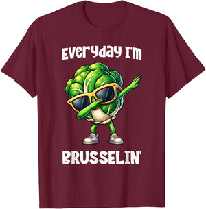 Everyday I'm Brusselin Dabbing Brussel Sprout Funny Vegan T-Shirt - T-Shirt | Maroon