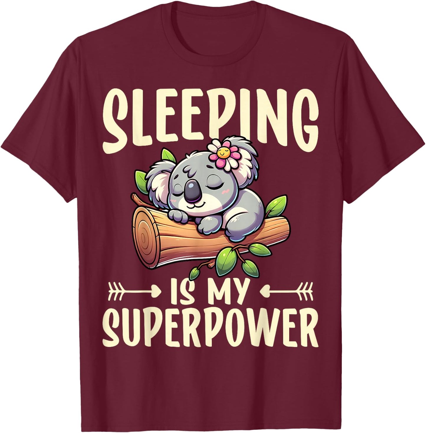 Koala Bear - Sleeping Is My Superpower Sleeping Koala Lover T-Shirt - T-Shirt | Maroon
