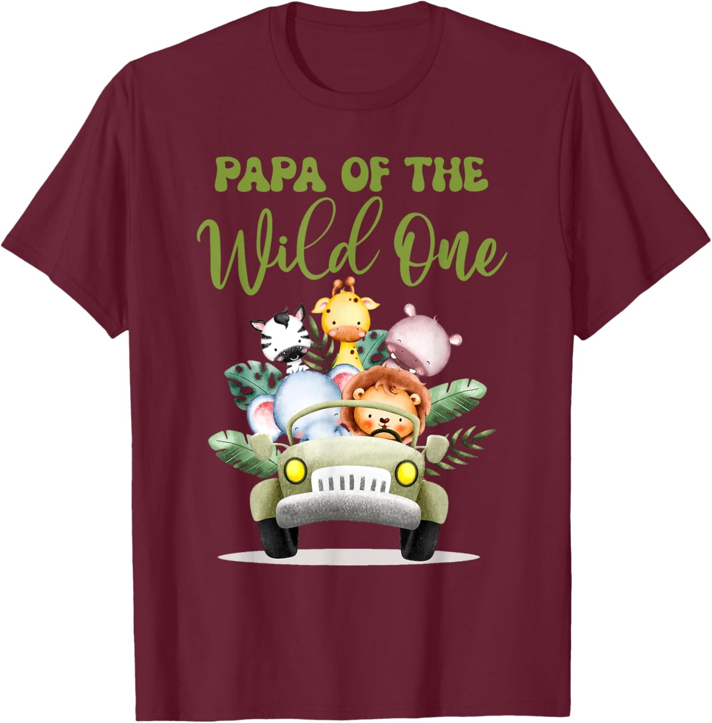 Papa Of The Wild One 1st Birthday Safari Family Matching T-Shirt - T-Shirt | Maroon