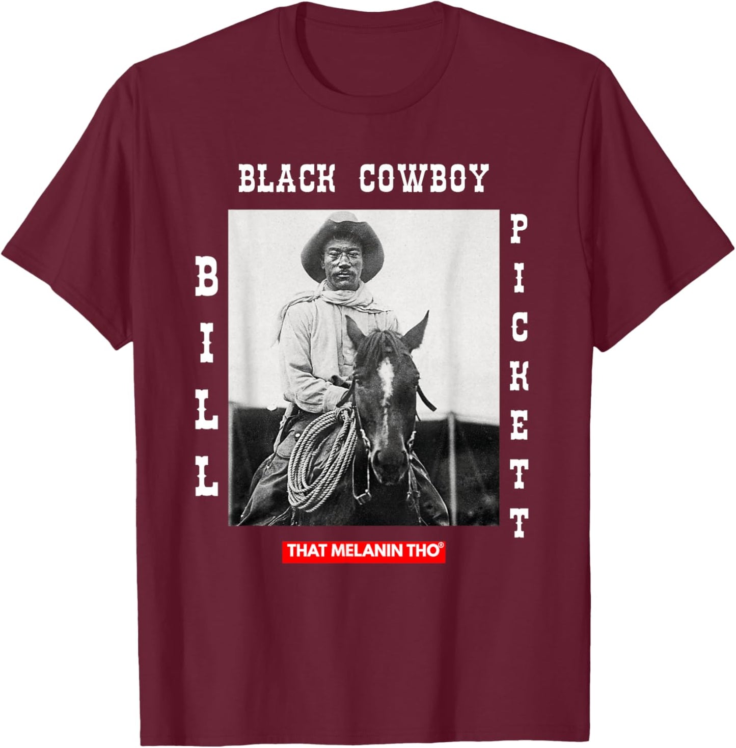 Black Cowboy Bill Pickett Cowboy African American History T-Shirt - T-Shirt | Maroon