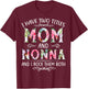 I Have Two Titles Mom And Nonna Funny Mothers Day Gift T-Shirt - T-Shirt | Maroon