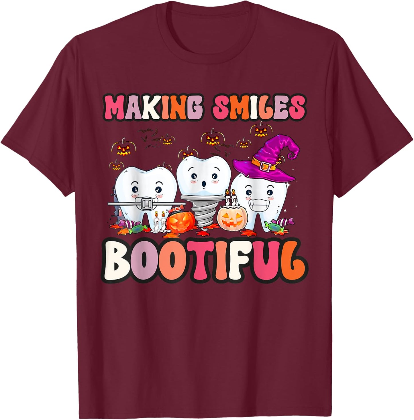 Making Smiles Bootiful Funny Ghost Dentist Halloween Dental T-Shirt - T-Shirt | Maroon