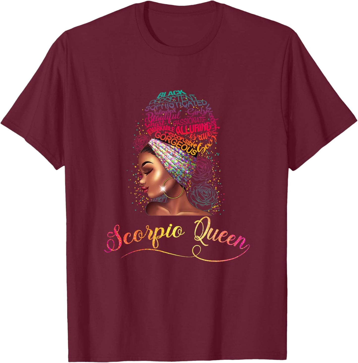 Scorpio Queen Afro Women November October Melanin Birthday T-Shirt - T-Shirt | Maroon