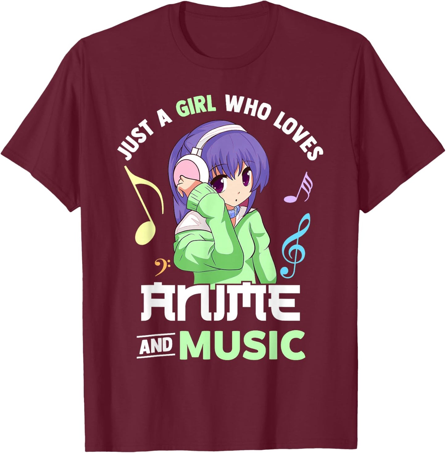 Just A Girl Who Loves Anime and Music Women Anime Musician T-Shirt - T-Shirt | Maroon