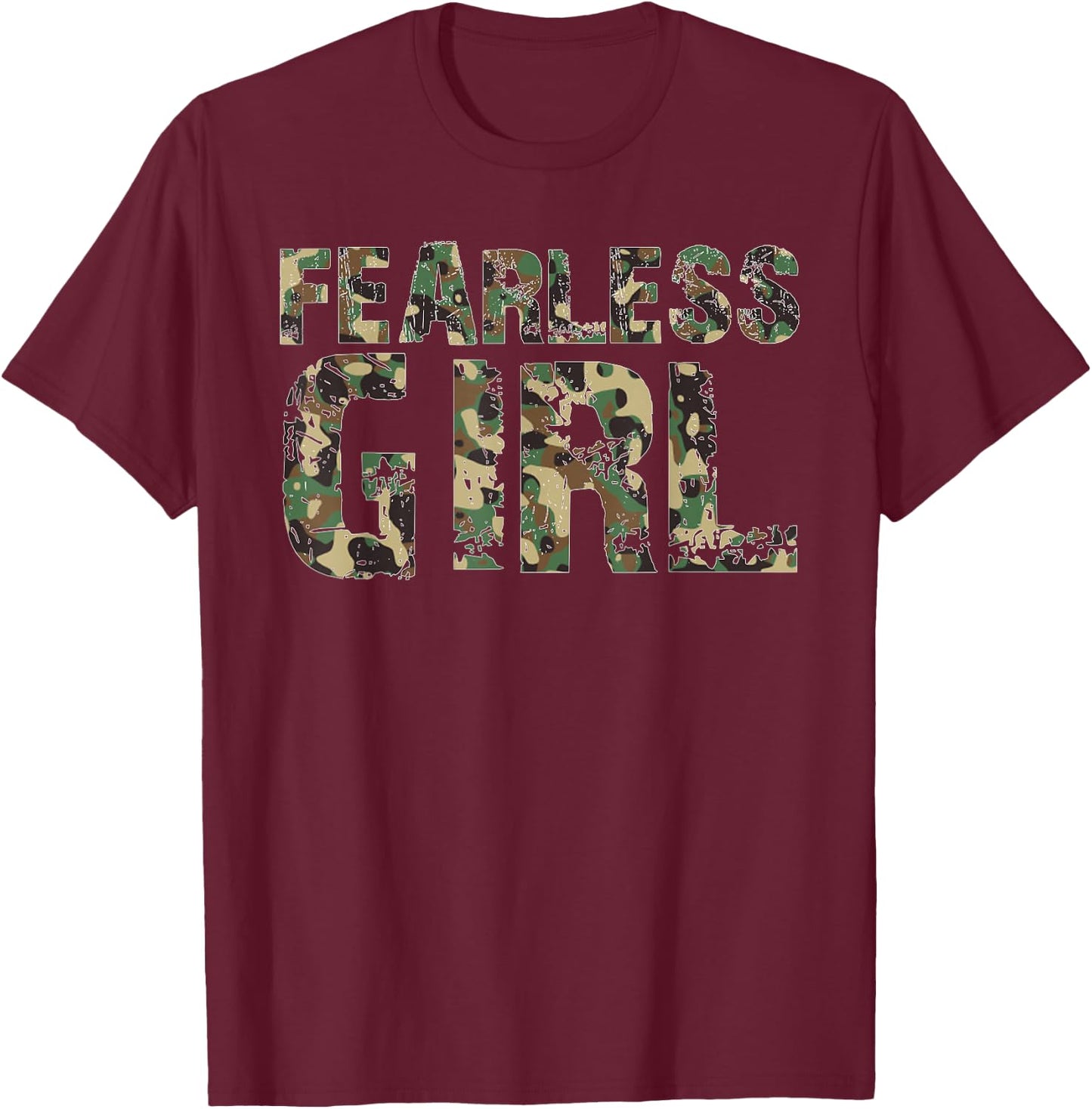 Fearless Girl Camouflage Army Style Empowerment Design T-Shirt - T-Shirt | Maroon