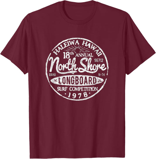 North Shore Longboard Competition 1978 Oahu Hawaii Vintage T-Shirt - T-Shirt | Maroon
