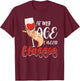 At My Age I Need Glasses Wine Drinking Cocktail Lover Women T-Shirt - T-Shirt | Maroon