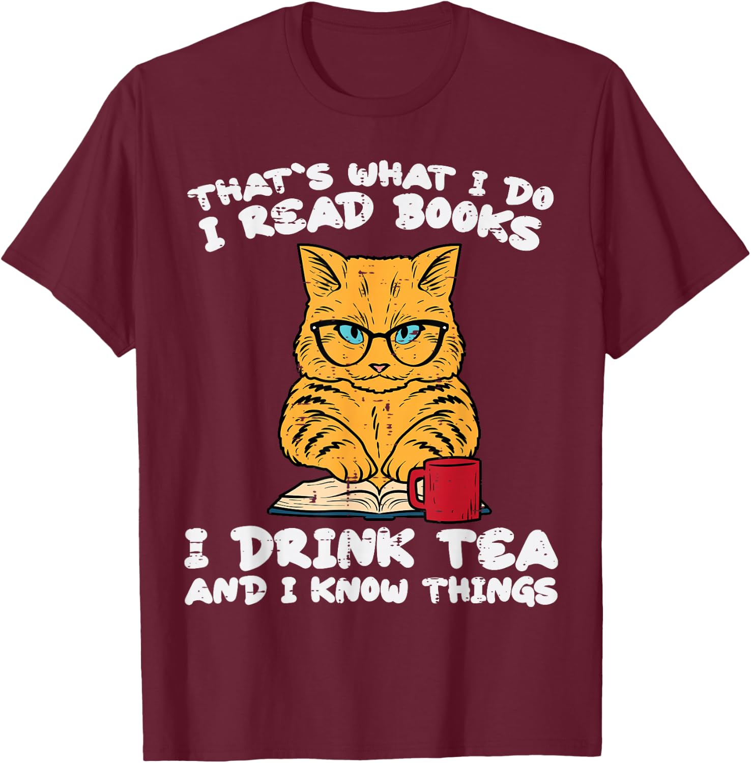 Cat Tea Funny Read Reading Book Librarian Men Women Kids T-Shirt - T-Shirt | Maroon
