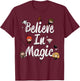 Harry Potter Believe In Magic Cute Cartoon Text T-Shirt - T-Shirt | Maroon