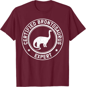 Brontosaurus Expert | Dinosaurs Brontosauruses T-Shirt - T-Shirt | Maroon