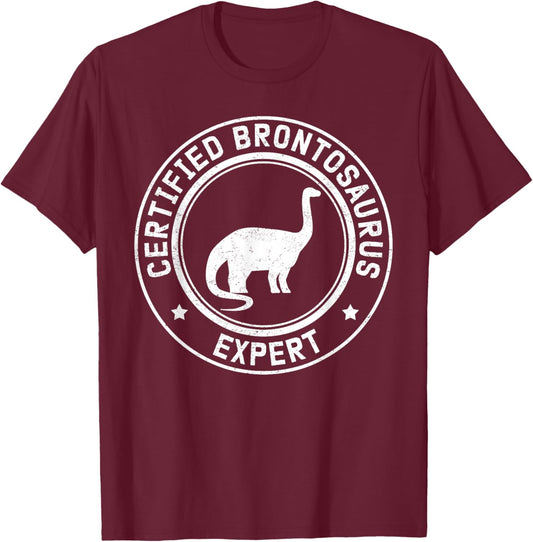 Brontosaurus Expert | Dinosaurs Brontosauruses T-Shirt - T-Shirt | Maroon