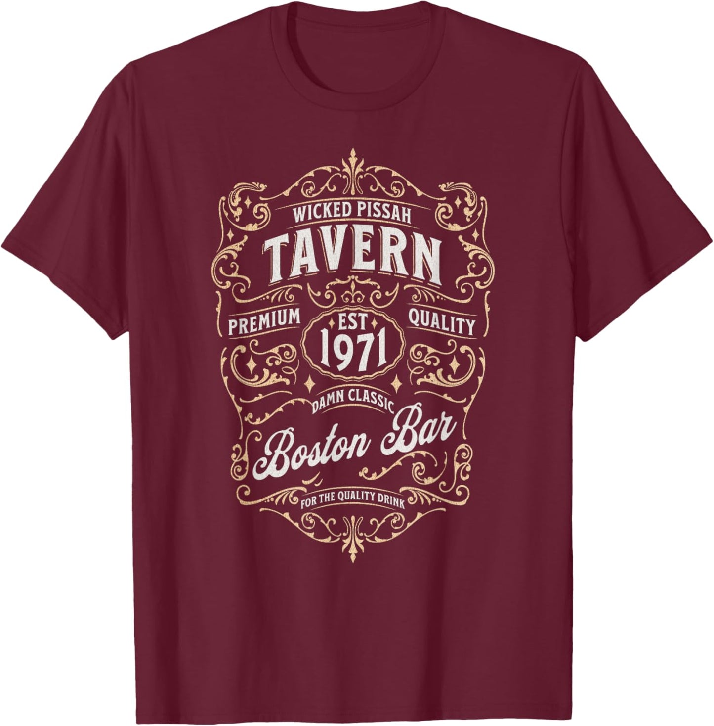 Wicked Pissah Boston Bar Funny Wicked Pissah T-Shirt - T-Shirt | Maroon