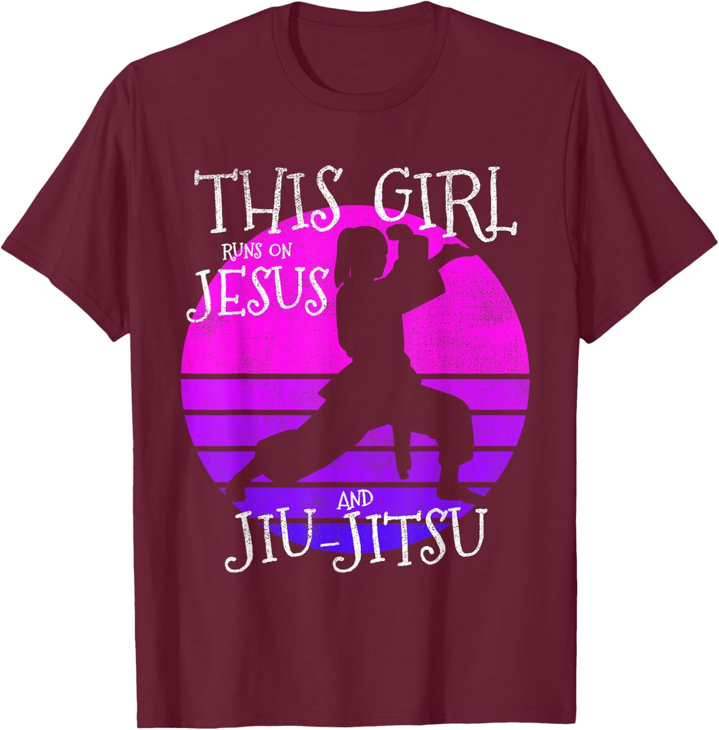 This girl runs on Jesus and Jiu Jitsu shirt T-Shirt - T-Shirt | Maroon