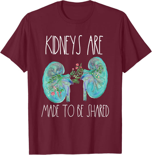 One Kidney Transplant Donor Kidney Surgery Shared Kidneys T-Shirt - T-Shirt | Maroon