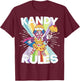 Candy Land Kandy Rules Rainbow King Kandy Vintage T-Shirt - T-Shirt | Maroon