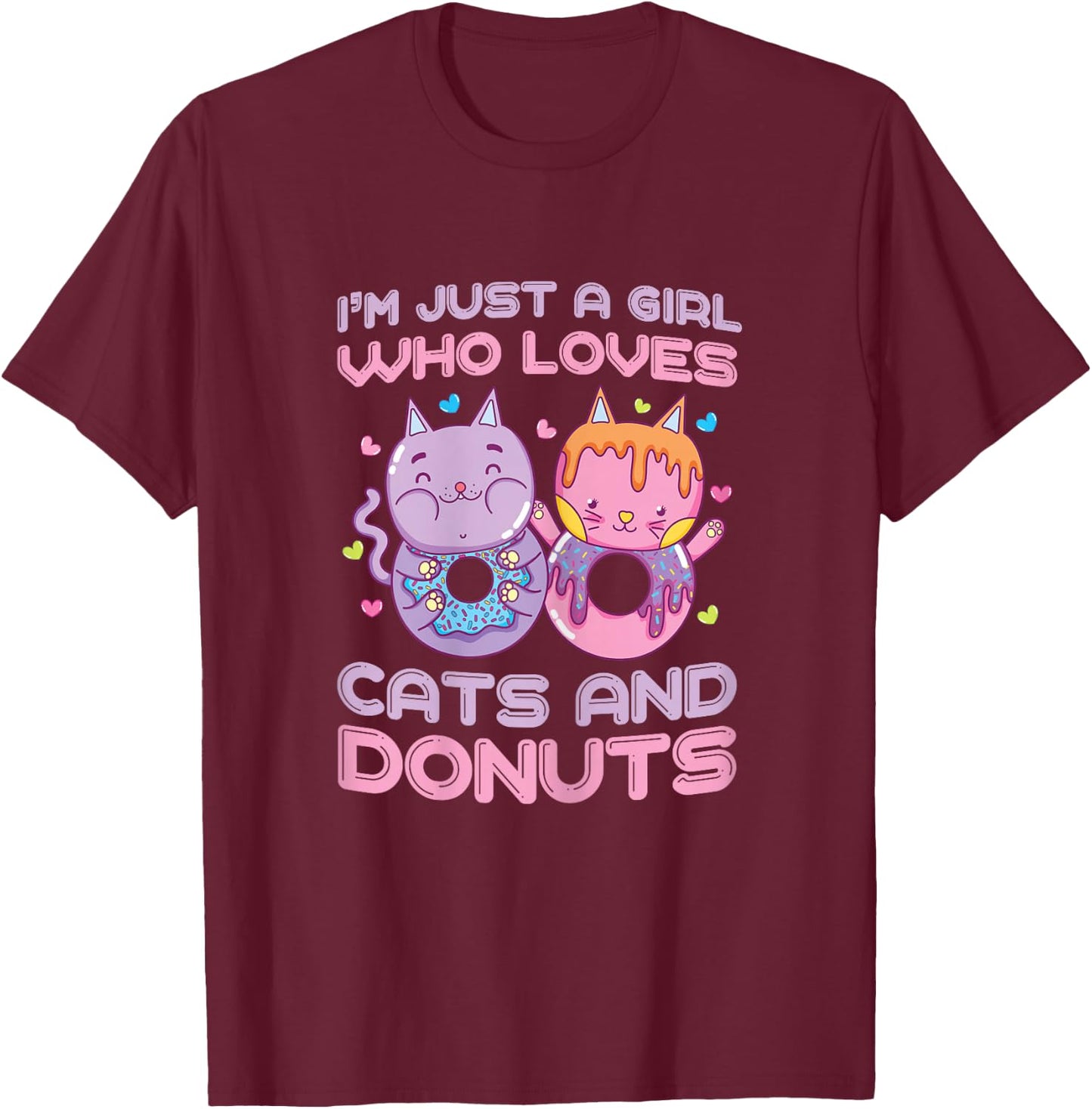 Just a Girl Who Loves Cats and Donuts Funny Donuts Cat Gifts T-Shirt - T-Shirt | Maroon