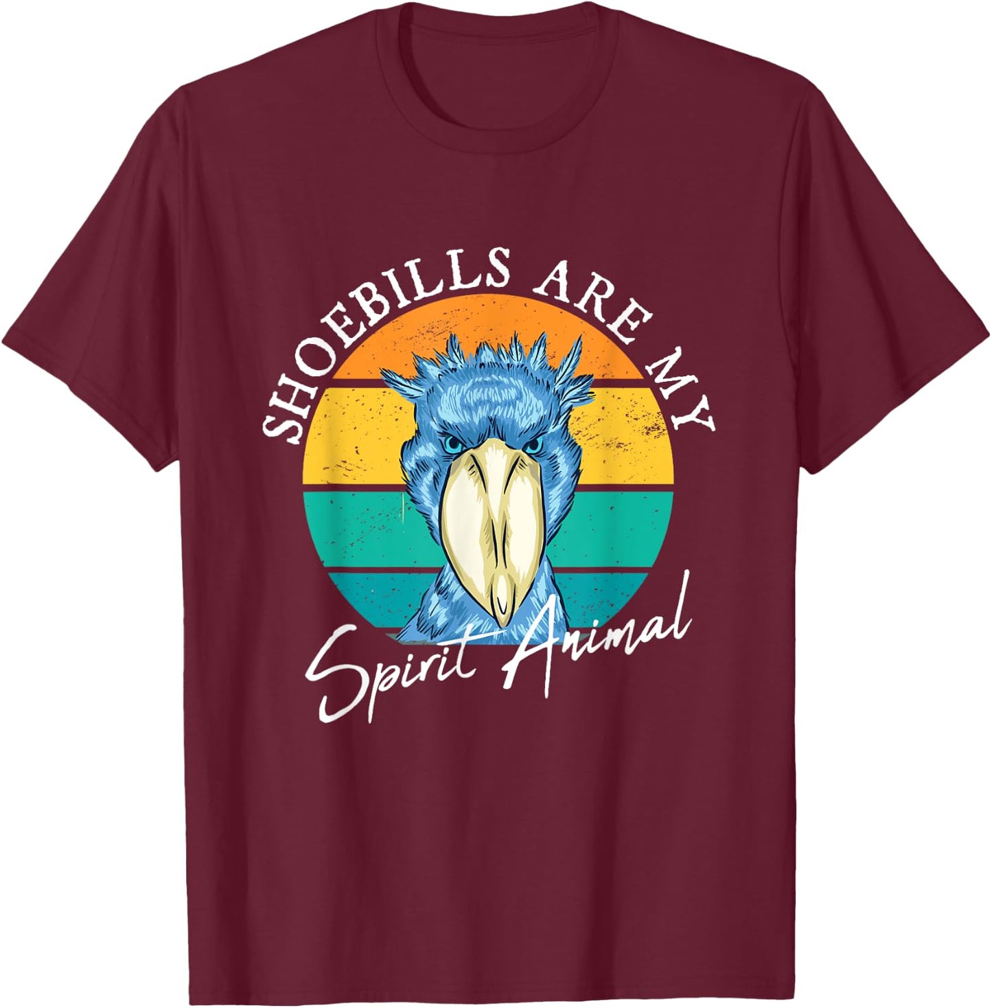 Shoebills Are My Spirit Animal African Bird Shoebill Stork T-Shirt - T-Shirt | Maroon
