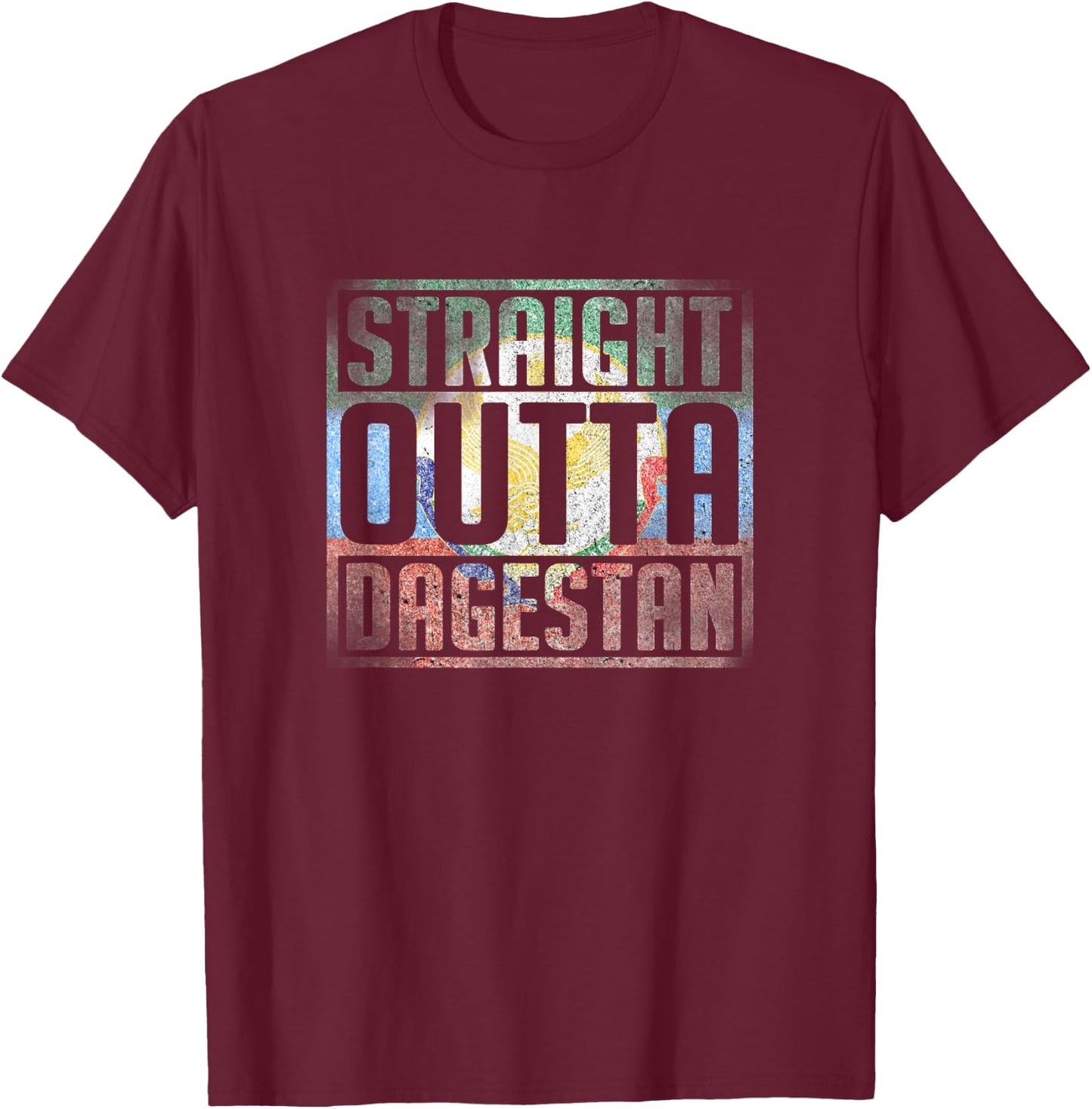 Straight Outta Dagestan, Dagestan Map, Dagestan Flag T-Shirt - T-Shirt | Maroon