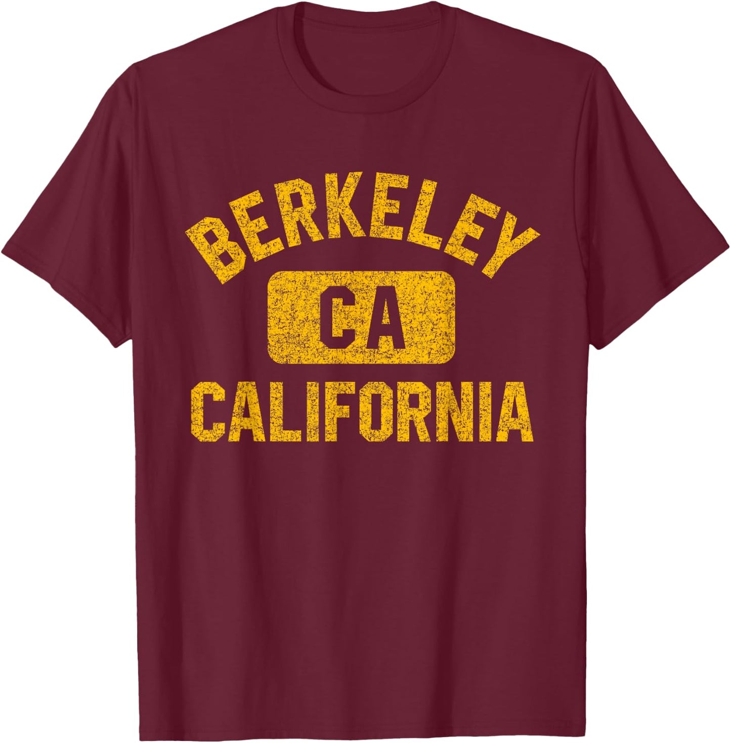 Berkeley CA California Gym Style Distressed Amber Print T-Shirt - T-Shirt | Maroon