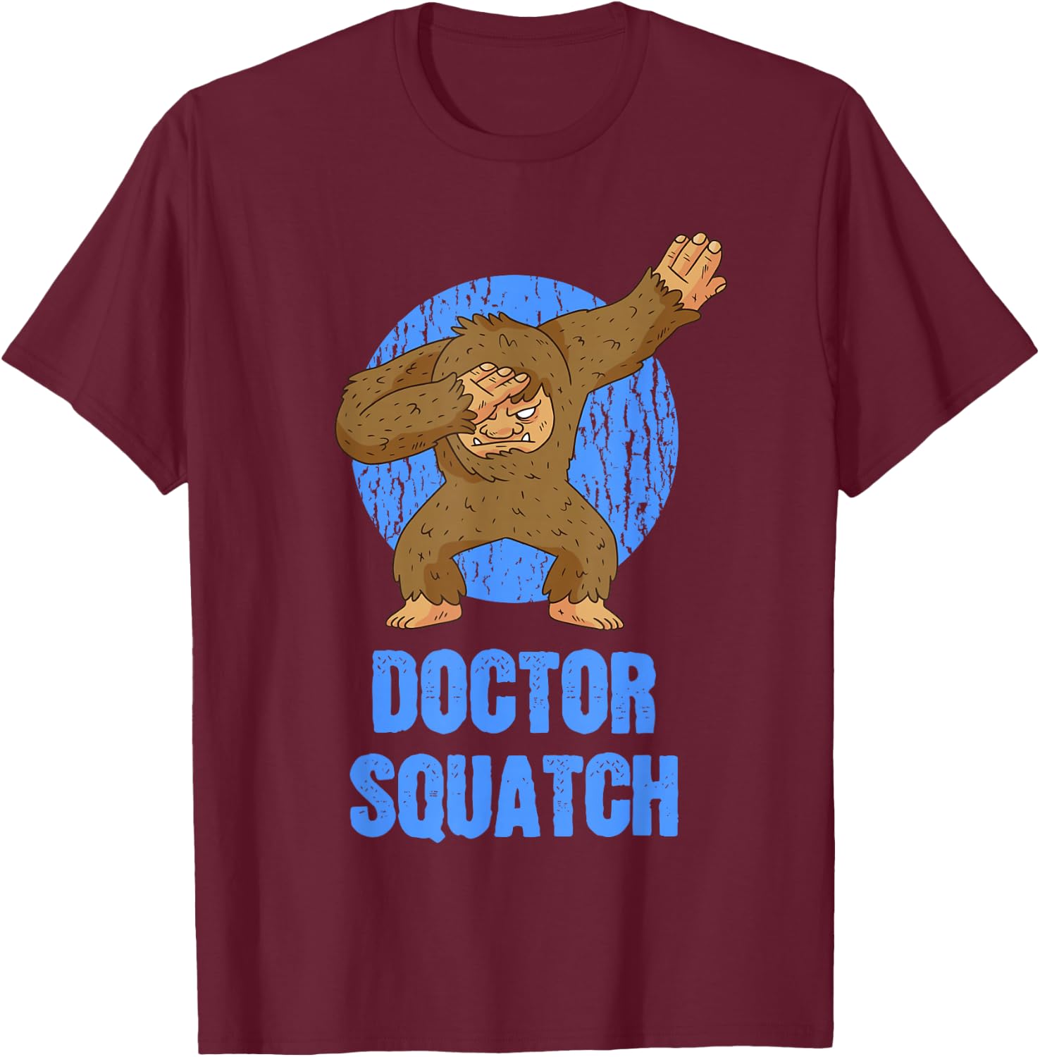Dabbing Sasquatch - Doctor Squatch T-Shirt - T-Shirt | Maroon