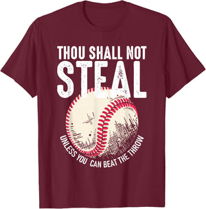 Thou Shall Not Steal Unless You Can Beat the Throw T-Shirt - T-Shirt | Maroon