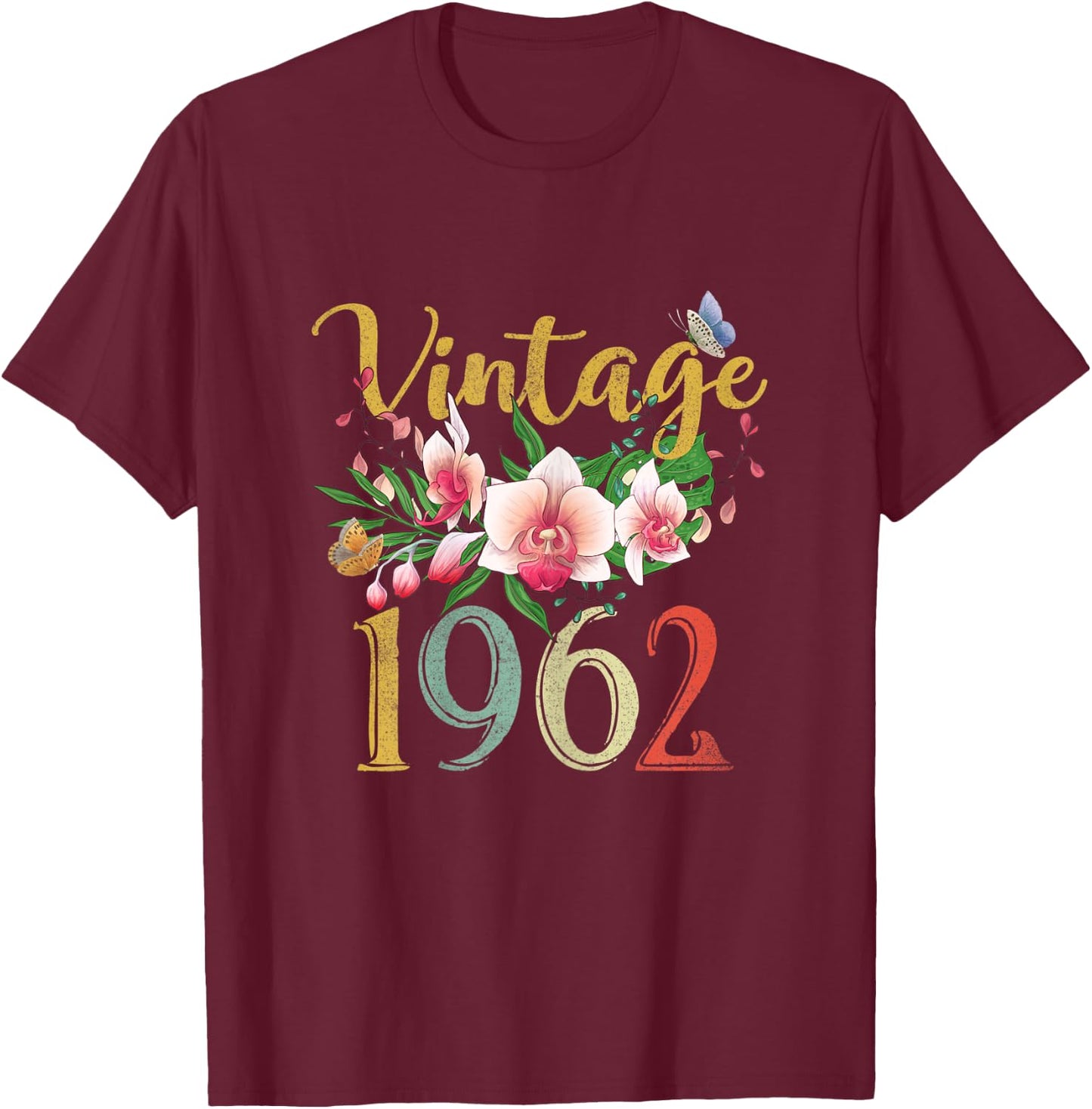 Vintage 1962 Orchid Funny 60th Birthday Awesome Since 1962 T-Shirt - T-Shirt | Maroon