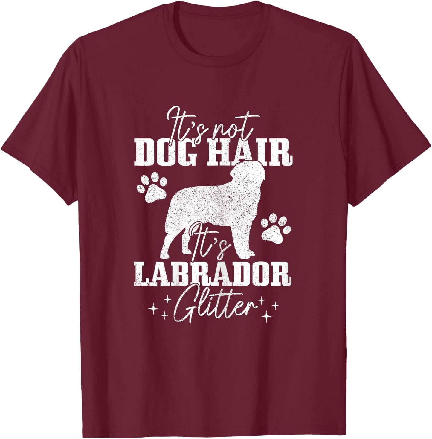 It's Not Dog Hair It's LabradorGlitter Funny Lab Dog Mom Girls Kids T-Shirt - T-Shirt | Maroon