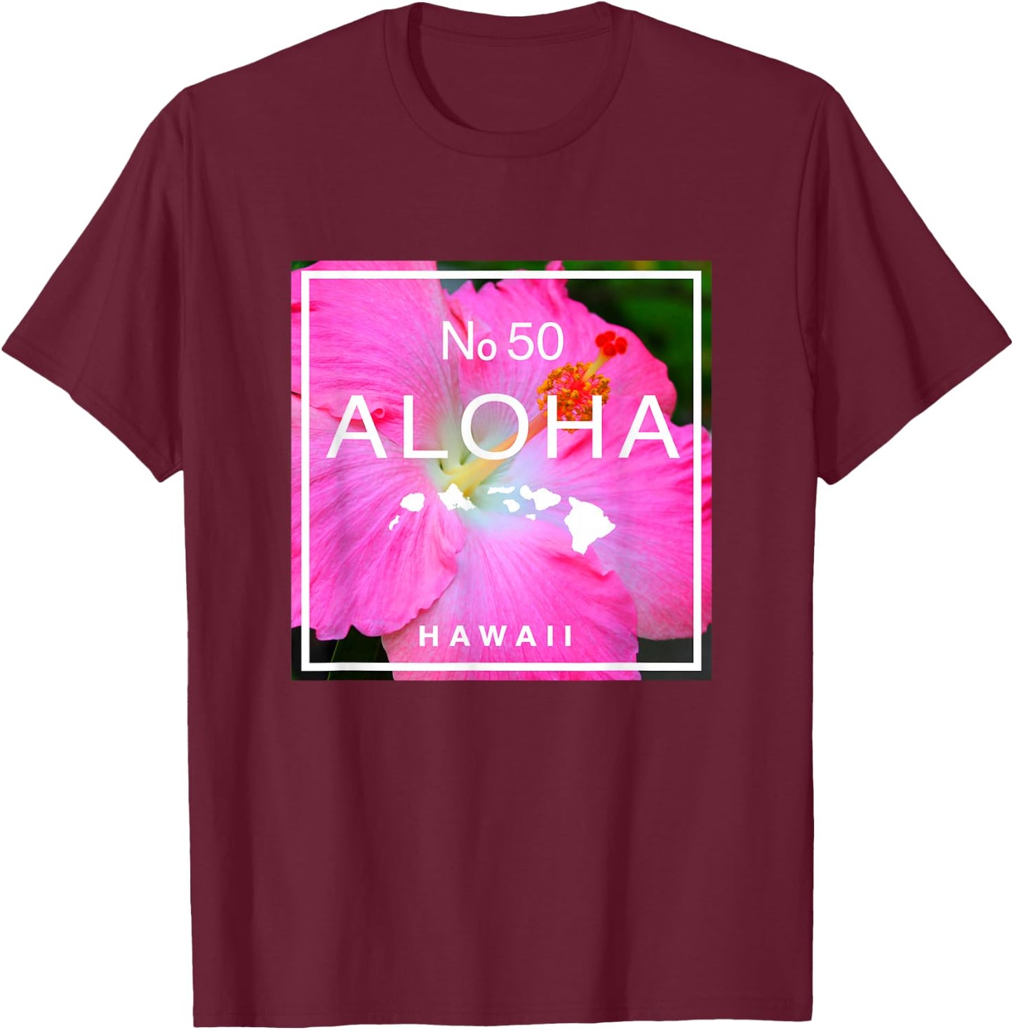 Aloha Hawaii No. 50 State Island Hawaiian Hibiscus T-Shirt - T-Shirt | Maroon