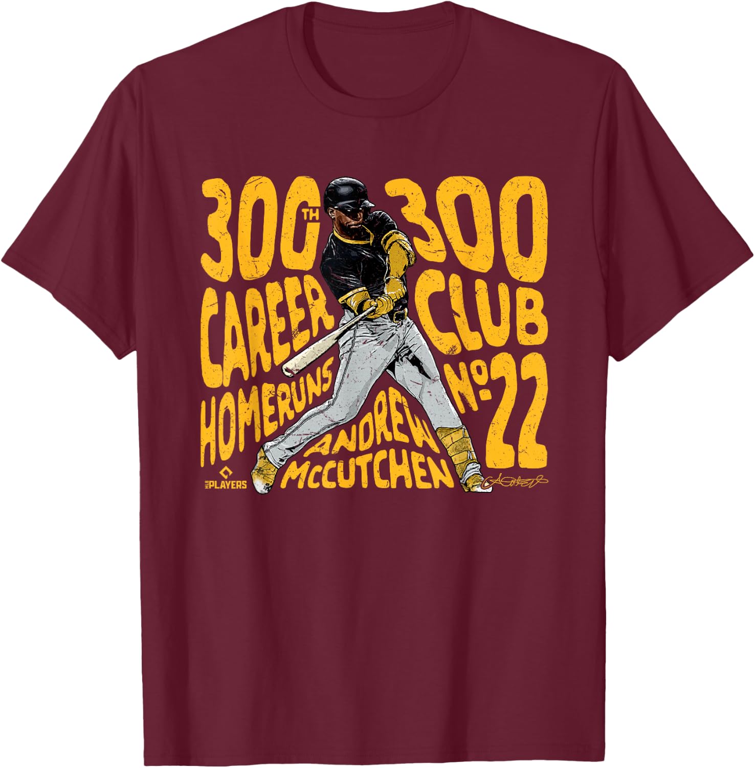300 Club 300th Career Homeruns Andrew McCutchen Pittsburgh T-Shirt - T-Shirt | Maroon