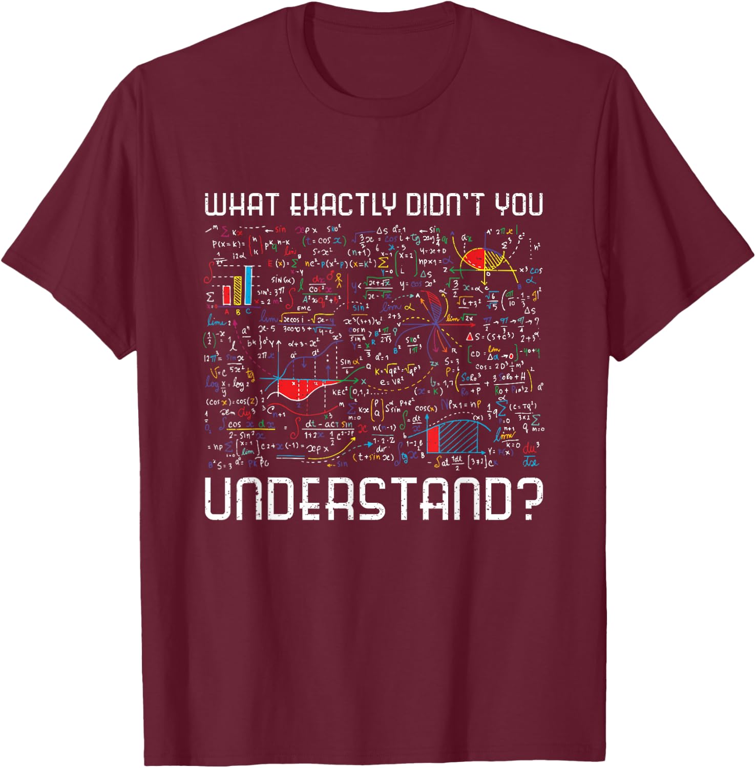 Physics Formulas Funny Science Geek Gift Physics T-Shirt - T-Shirt | Maroon