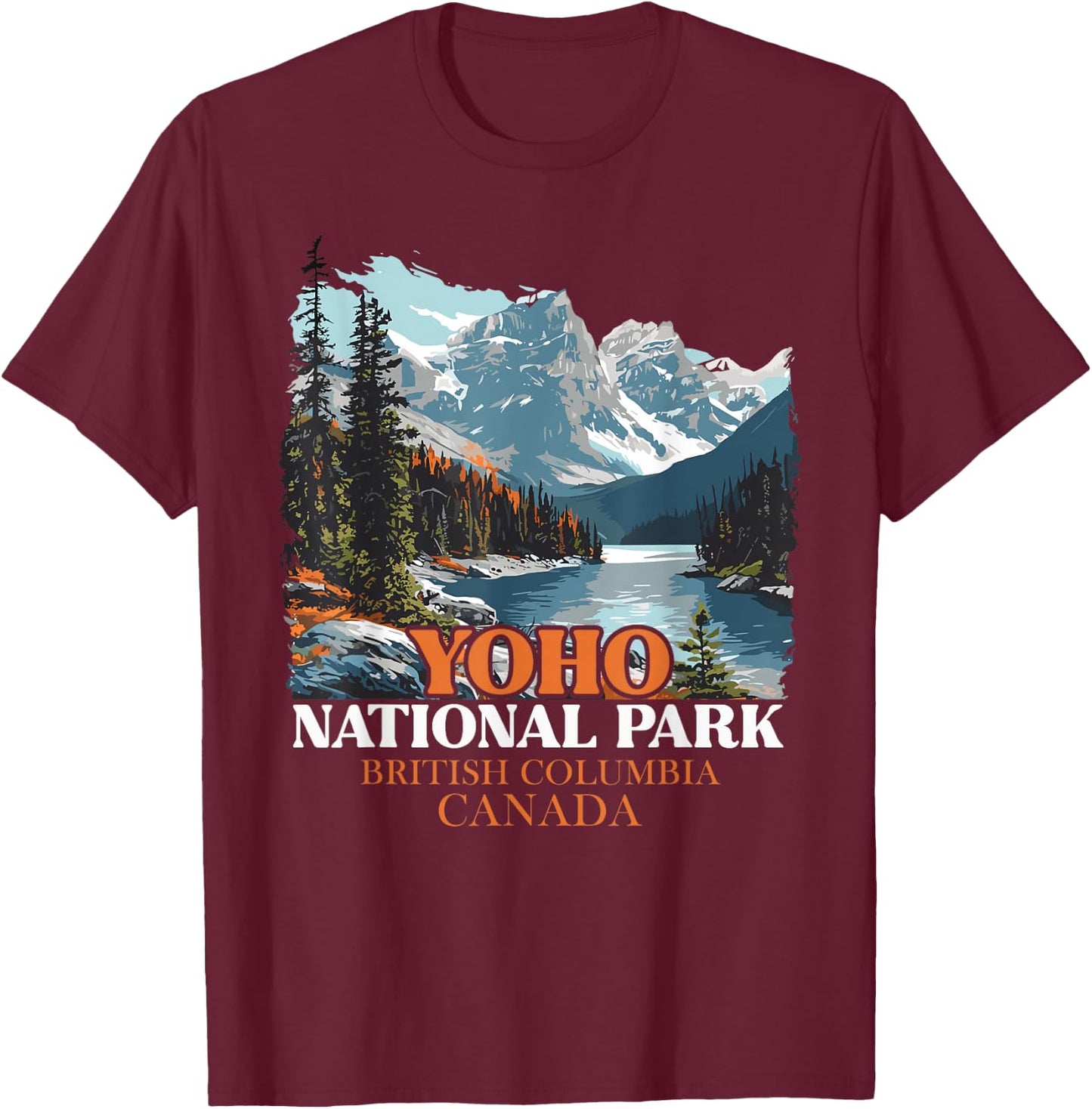 Yoho National Park British Columia Canada T-Shirt - T-Shirt | Maroon
