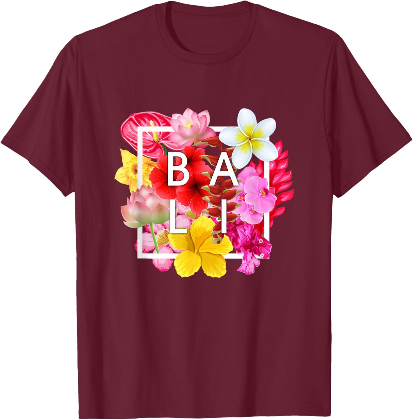 Flowers of Bali Word Art - Bali Indonesia Souvenir T-Shirt - T-Shirt | Maroon