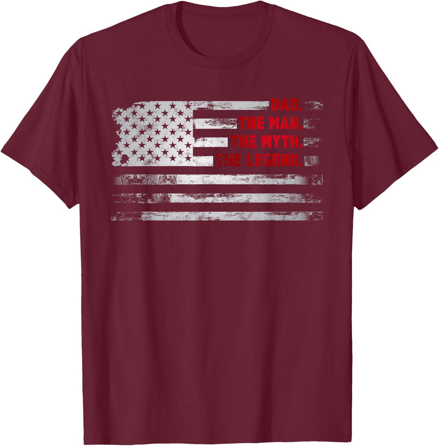 Dad The Man Myth Legend American USA flag Father’s day gift T-Shirt - T-Shirt | Maroon