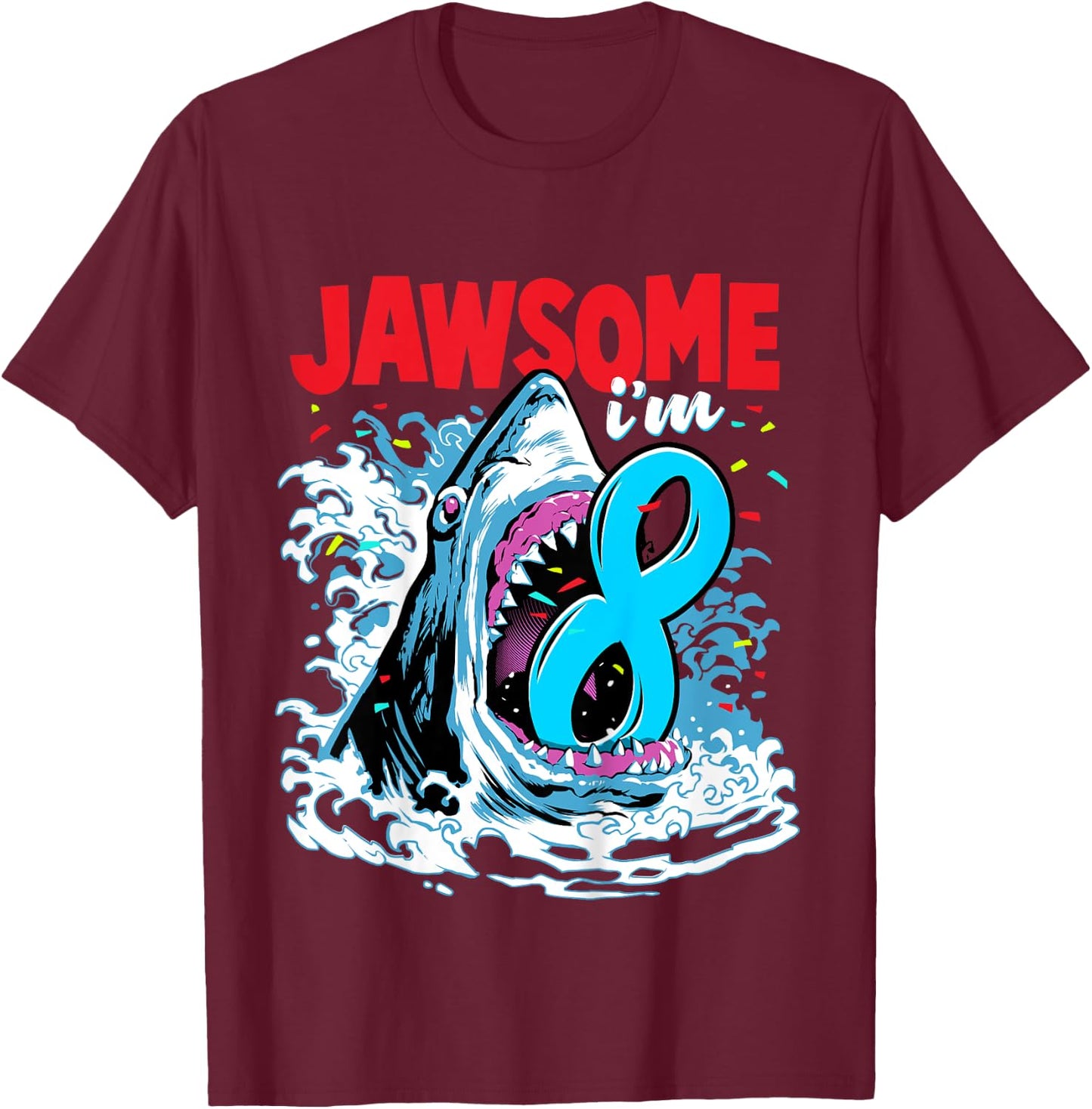8th Birthday Shirt Shark Birthday Party Gifts for Kids 8 yr T-Shirt - T-Shirt | Maroon